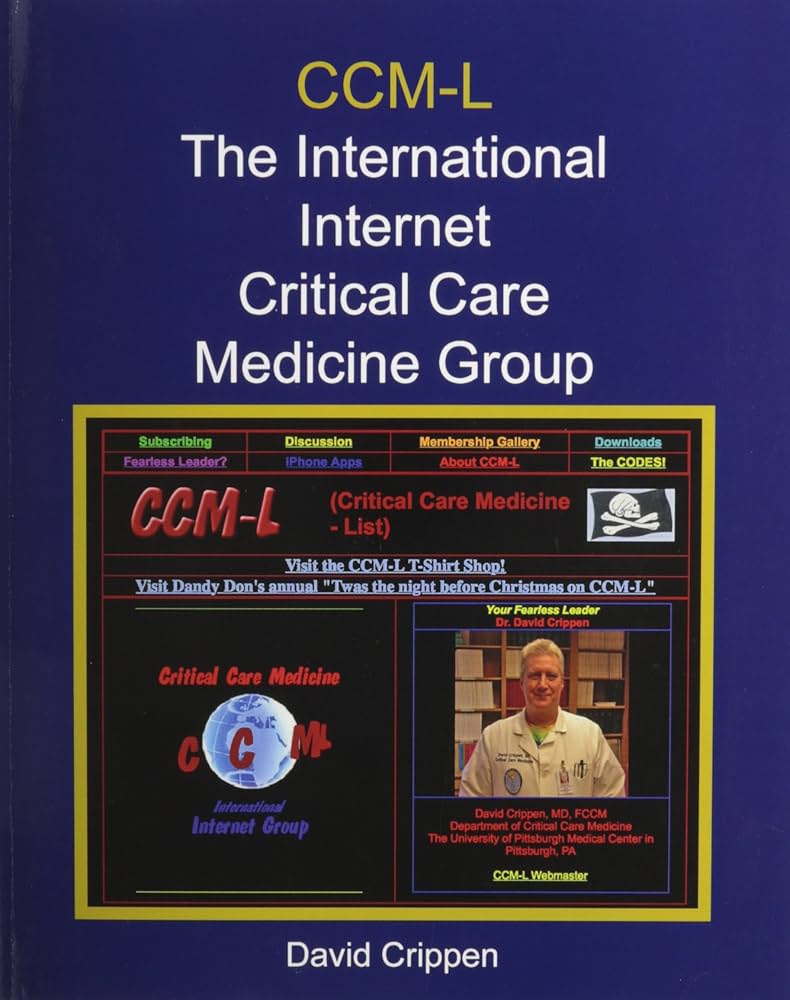 CCM-L The International Internet Critical Care Medicine Group by David Crippen