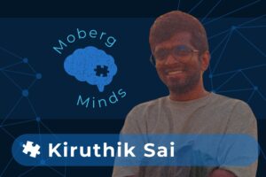 Moberg Minds Kiruthik Sai
