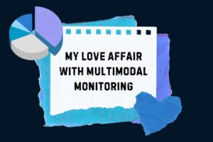 Moberg Analytics Blog Cover: My Love Affair with Multimodal Monitoring